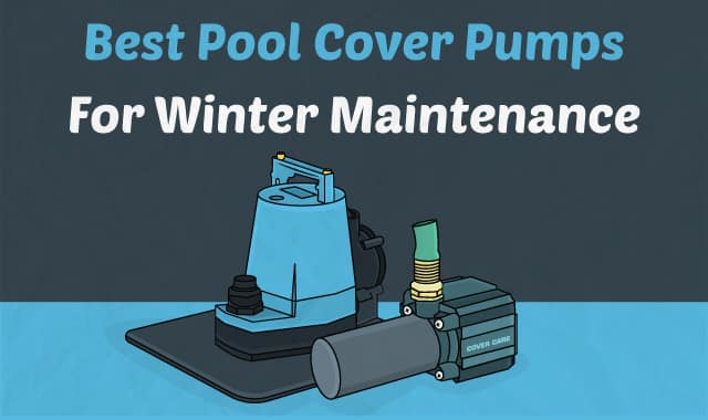 A Pool Cover Pump is Essential to Winterizing Your Pool - DIYControls Blog