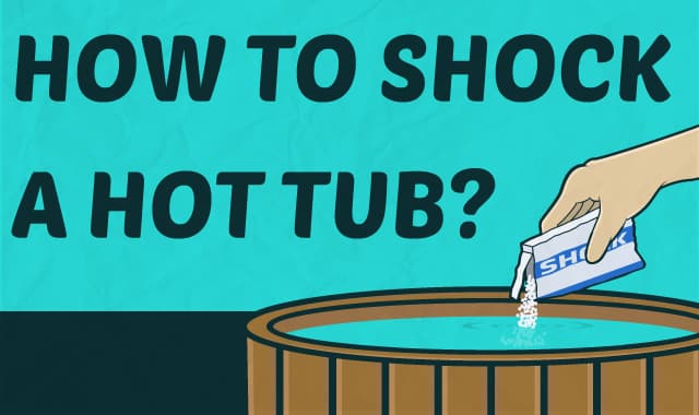 How to Shock a Hot Tub