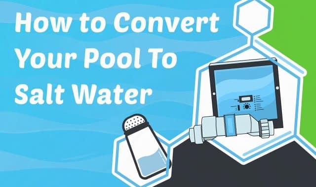 pool salt water convert chlorine switch